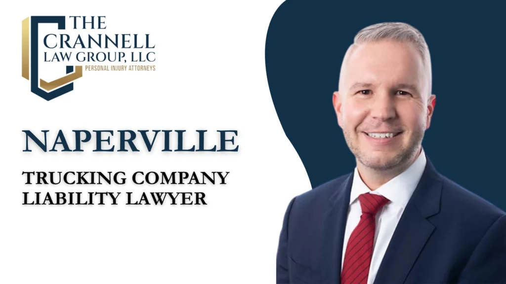 Naperville Trucking Company Liability Lawyer